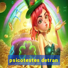 psicotestes detran